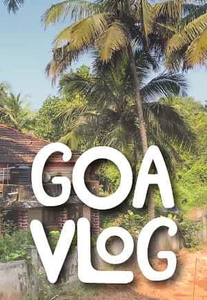 Goa Vlog