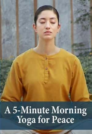 A 5-Minute Morning Yoga for Peace